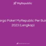 Harga Paket MyRepublic Per Bulan 2023 (Lengkap)