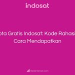 Kuota Gratis Indosat_ Kode Rahasia & Cara Mendapatkan