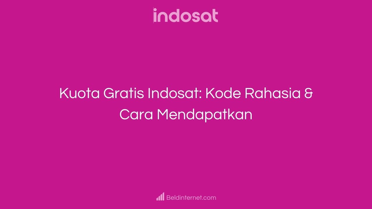 Kuota Gratis Indosat_ Kode Rahasia & Cara Mendapatkan