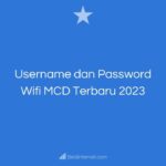 Username dan Password Wifi MCD Terbaru 2023