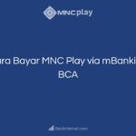 Cara Bayar MNC Play via mBanking BCA
