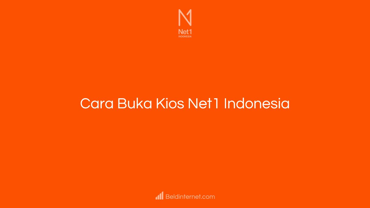 Cara Buka Kios Net1 Indonesia