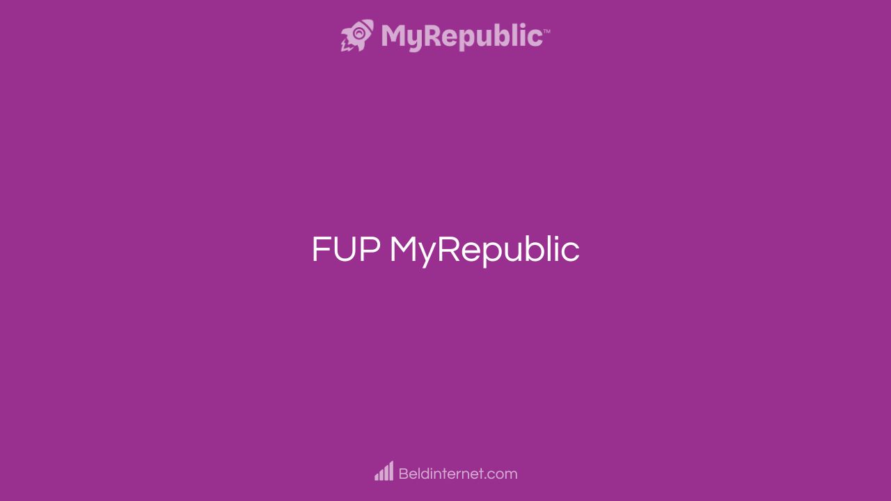 FUP MyRepublic