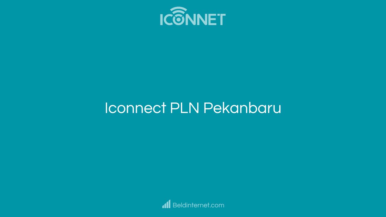 Iconnect PLN Pekanbaru