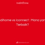Indihome vs Iconnect