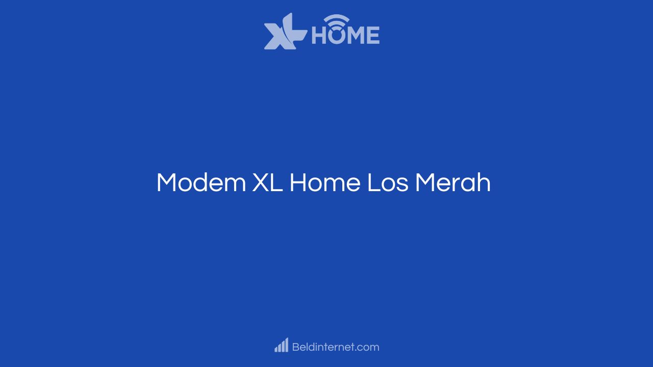 Modem XL Home Los Merah