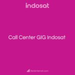 Call Center GIG Indosat