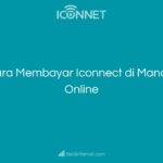 Cara Membayar Iconnect di Mandiri Online