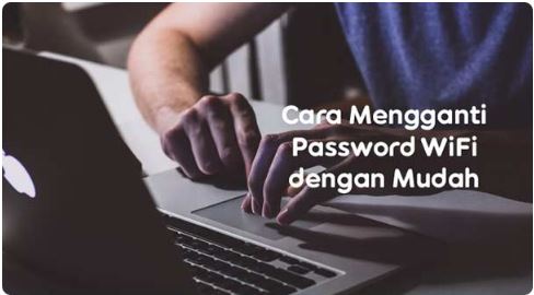 Cara Merubah Password Wifi Indihome