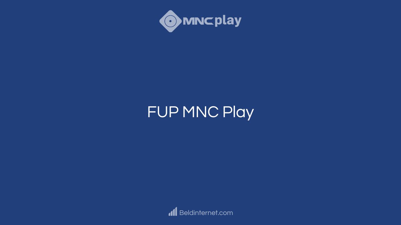 FUP MNC Play