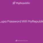 Lupa Password Wifi MyRepublic