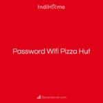 Password Wifi Pizza Hut