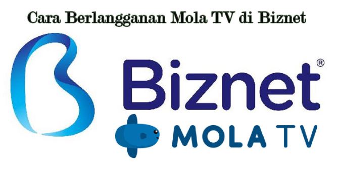 Cara Berlangganan Mola TV di Biznet