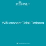 Wifi Iconnect Tidak Terbaca